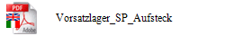 Vorsatzlager_SP_Aufsteck